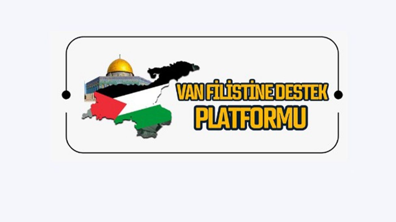 Van Filistin’e Destek Platformu’ndan ‘Dünya Kudüs Haftası’ çağrısı