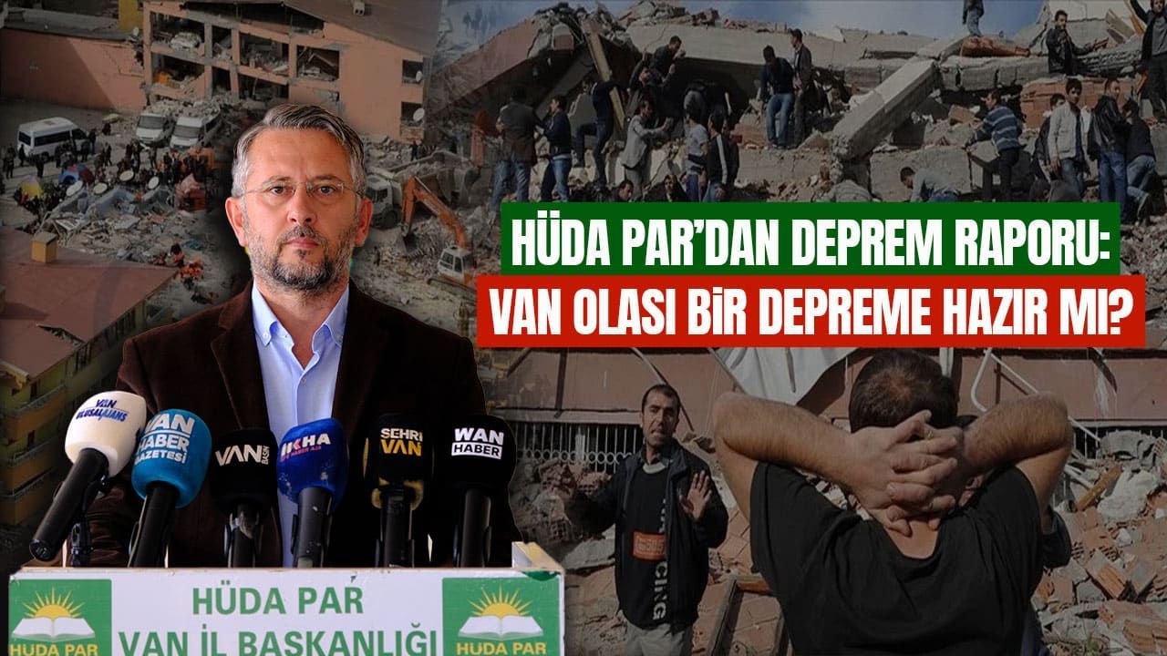 Van deprem raporu yayımlandı: Binlerce yapının akıbeti belirsiz