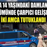 Van’da 14 yaşındaki Damlanur’un ölümünde çarpıcı gelişme: İki amca tutuklandı