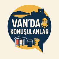 Van'da konuşulanlar...