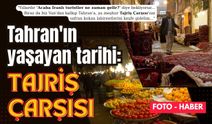 Tahran'ın yaşayan tarihi: Tajriş Çarşısı