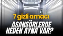 Asansörlerde neden ayna var? Aynalarının 7 gizli amacı