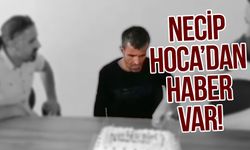 Vanlı Necip Hoca’dan haber var!