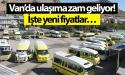 Van’da ulaşıma zam geliyor! İşte yeni fiyatlar…