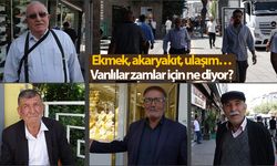 Ekmek, akaryakıt, ulaşım… Vanlılar zamlar için ne diyor?