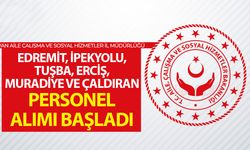 Van Aile ve Sosyal Hizmetler İl Müdürlüğü personel alımı başladı: Tıkla başvur