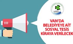 Van’da belediyeye ait sosyal tesis kiraya verilecek: İhaleye katılma şartları belli oldu