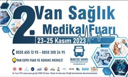  Van’da  2. Sağlık Medikal Fuarı kapılarını ikinci kez açıyor