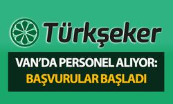 TÜRKŞEKER Van’da personel alıyor: Başvurular başladı