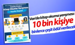 Van’da ödüllü yarışma: 10 bin kişiye ödül verilecek