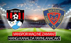 Vanspor maçı ne zaman? Saat kaçta ve hangi kanalda yayınlanacak?