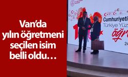 Van’da yılın öğretmeni seçilen isim belli oldu…