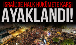 israil'de Halk Hükümete Karşı Ayaklandı!