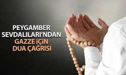 Peygamber Sevdalıları Vakfı’ndan Gazze için dua çağrısı