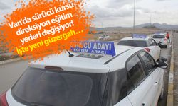 Van'da sürücü kursu direksiyon eğitim yerleri değişiyor! İşte yeni güzergahlar…