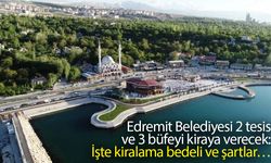 Edremit Belediyesi 2 tesis ve 3 büfeyi kiraya verecek: İşte kiralama bedeli ve şartlar…