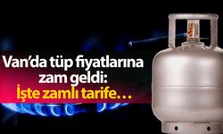 Van’da tüp fiyatlarına zam geldi: İşte yeni fiyatlar…