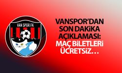 Vanspor’dan son dakika açıklaması: Maç biletleri ücretsiz…