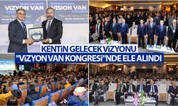 Kentin gelecek vizyonu "Vizyon Van Kongresi"nde ele alındı