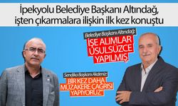 İpekyolu Belediye Başkanı Cevdet Altındağ, işten çıkarmalara ilişkin ilk kez konuştu