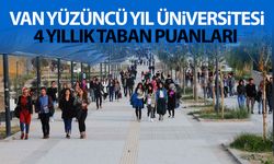 Van YYÜ Taban Puanları | Yüzüncü Yıl Üniversitesi 4 Yıllık Taban Puanları | Van YYÜ Kontenjanlar ve başarı sıralaması