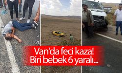 Van'da feci kaza! Biri bebek 6 yaralı...