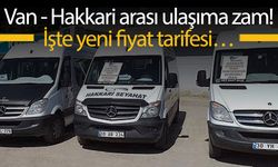 Van - Hakkari arası ulaşıma zam! İşte yeni fiyat tarifesi…