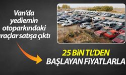 Van’da yediemin otoparkındaki araçlar 25 bin TL’den başlayan fiyatlarla satışa çıkarıldı