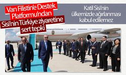 Van Filistin’e Destek Platformu: Katil Sisi’nin ülkemizde ağırlanması kabul edilemez