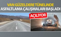 Van Güzeldere Tüneli’nde asfaltlama çalışmaları başladı: Açılıyor...