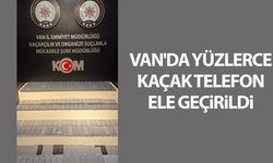 Van'da yüzlerce kaçak telefon ele geçirildi