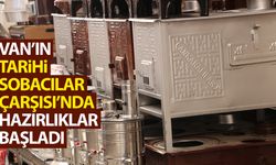 Van’ın tarihi Sobacılar Çarşısı’nda hazırlıklar başladı