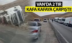 Van Güzeldere Geçidinde 2 tır kafa kafaya çarpıştı!