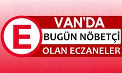 Van'da 5 Ekim Cumartesi günü nöbetçi eczaneler