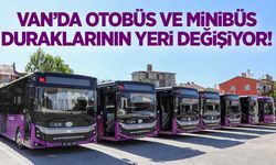 Van’da otobüs ve minibüs duraklarının yeri değişiyor!