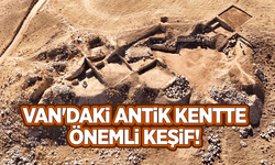 Van'daki antik kentte önemli keşif!