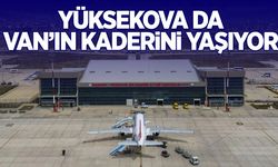 Yüksekova Havalimanı'nda uçak seferleri düşürüldü