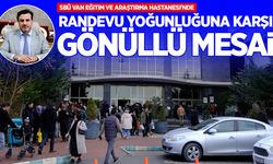 SBÜ Van Eğitim ve Araştırma Hastanesi’nde randevu yoğunluğuna karşı gönüllü mesai