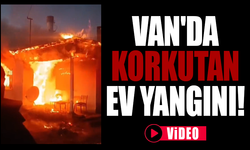 Van'da korkutan ev yangını!