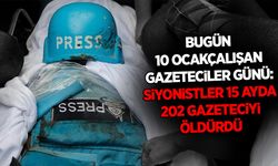 Bugün 10 Ocak Çalışan Gazeteciler Günü: Siyonistler 15 ayda 202 gazeteciyi öldürdü