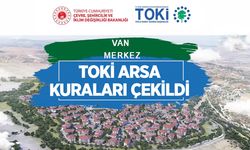 Van’da TOKİ arsa kuraları çekildi! İşte isim listesi…