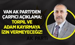 AK Parti Van’dan çarpıcı açıklama: Torpil ve adam kayırmaya izin vermeyeceğiz!