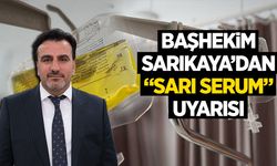 Van Eğitim ve Araştırma Hastanesi Başhekiminden sarı serum uyarısı