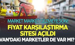 Market Fiyatlarını Karşılaştırma sitesi açıldı: Van’daki marketler de var mı?