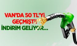 Van’da 50 TL’yi geçmişti! İndirim geliyor…