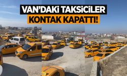 Van’daki taksiciler kontak kapattı: İşte sebebi...