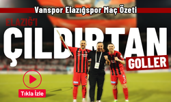 Vanspor Elazığspor Maç Özeti İzle (VİDEO)