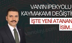 İpekyolu Kaymakamlığına kim atandı? İşte yeni kaymakam...