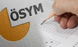 ÖSYM hafta sonu 3 ayrı sınav düzenleyecek