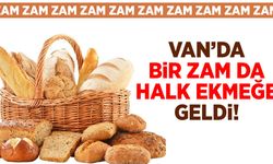 Van’da bir zam da halk ekmeğe geldi! İşte yeni fiyatı…